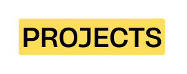 Projects